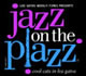 Los Gatos Jazz on the Plazz Concert Series